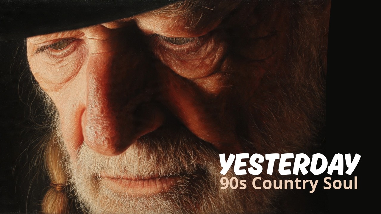 YESTERDAY - 90s Country Soul - Willie Nelson and Shania Twain Style - Official Music Video