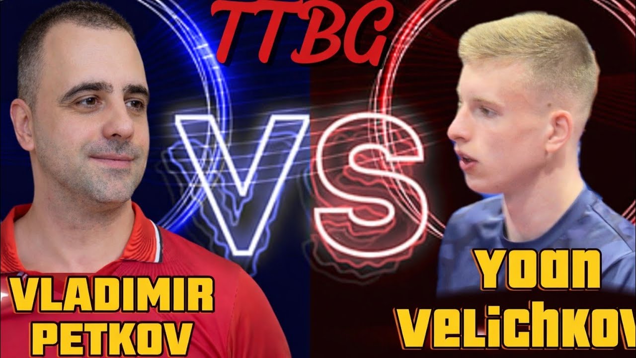 4K Yoan Velichkov - Vladimir Petkov Table Tennis Bulgaria National singles championship 26 FINAL 