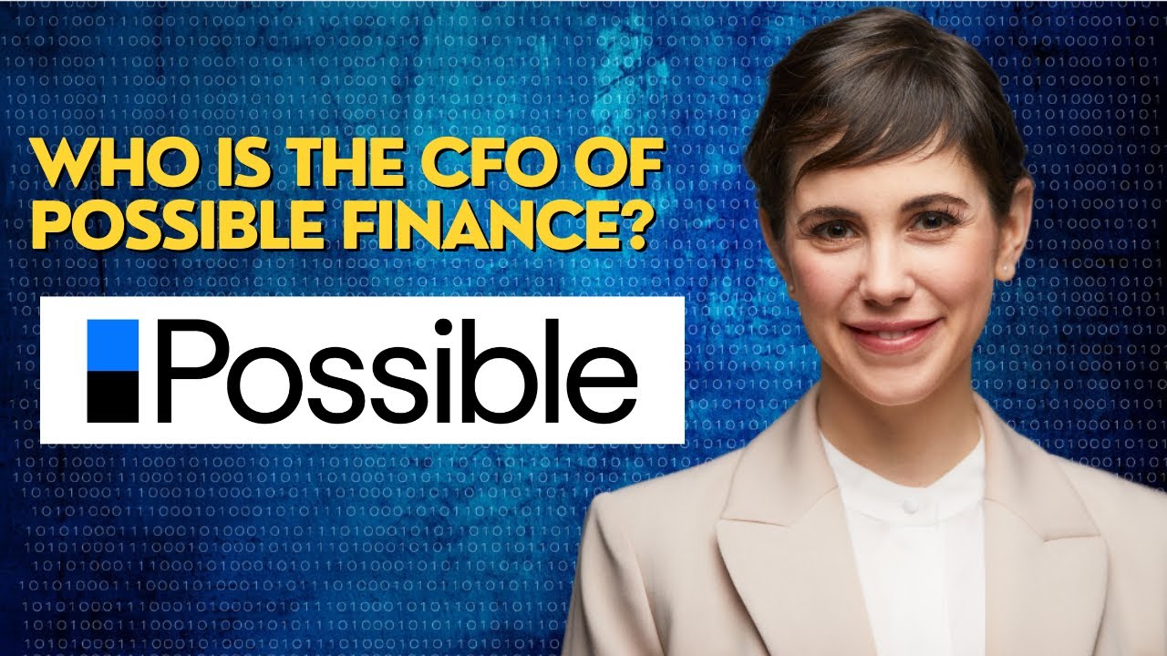 Who is the CFO of possible finance