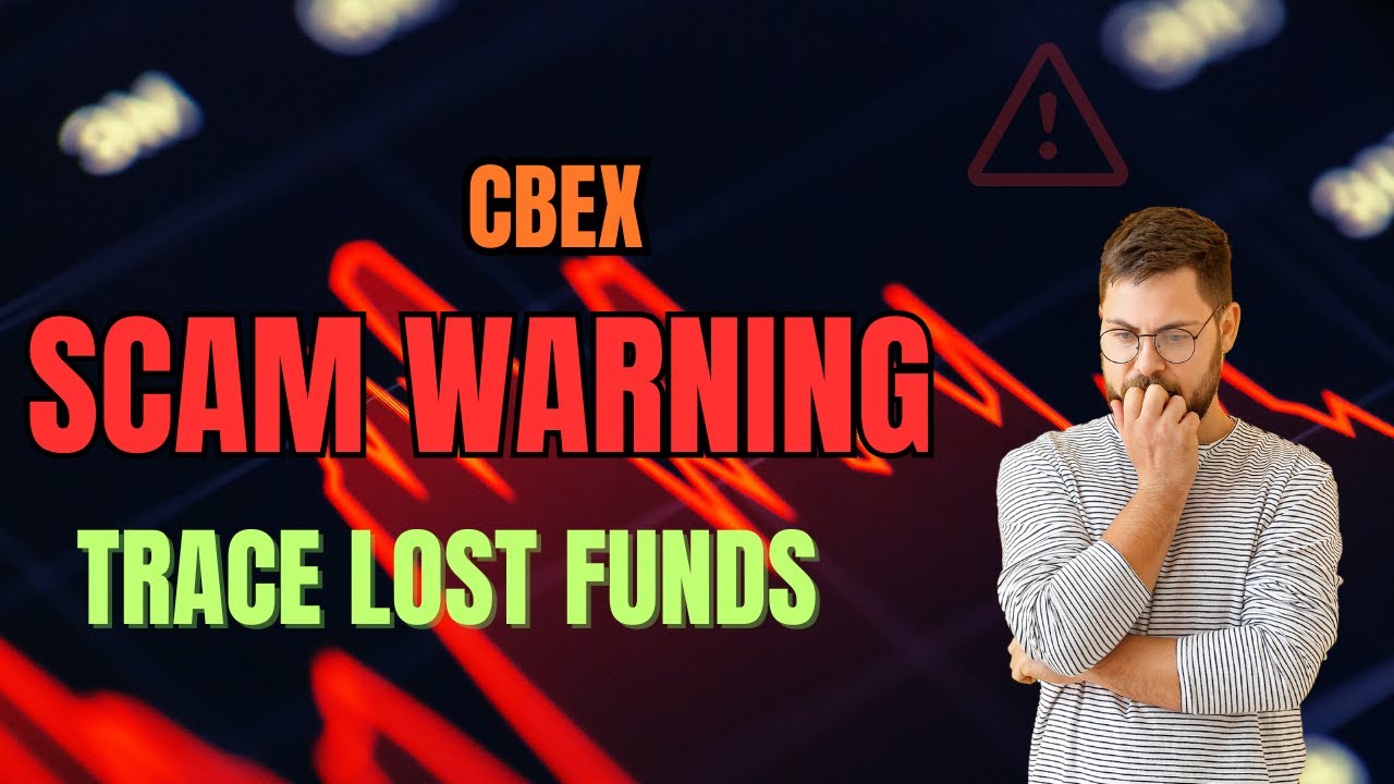 CBEX Review: SCAM Investigation | Trace Your Lost Funds | 2025 Investor Alert