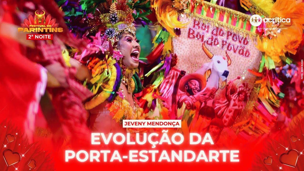 JEVENY MENDONÇA EVOLUI COMO PORTA-ESTANDARTE DO BOI GARANTIDO