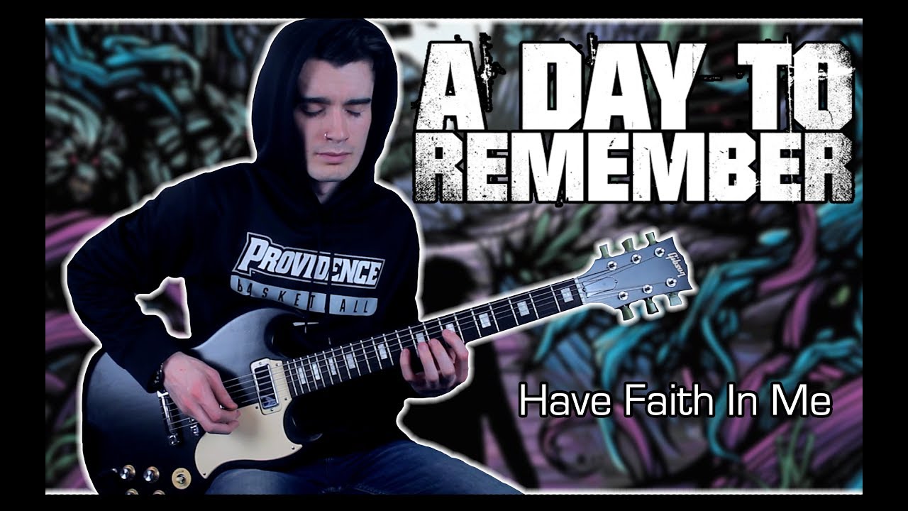 A Day To Remember - Have Faith In Me (Guitar & Bass Cover w/ Tabs)