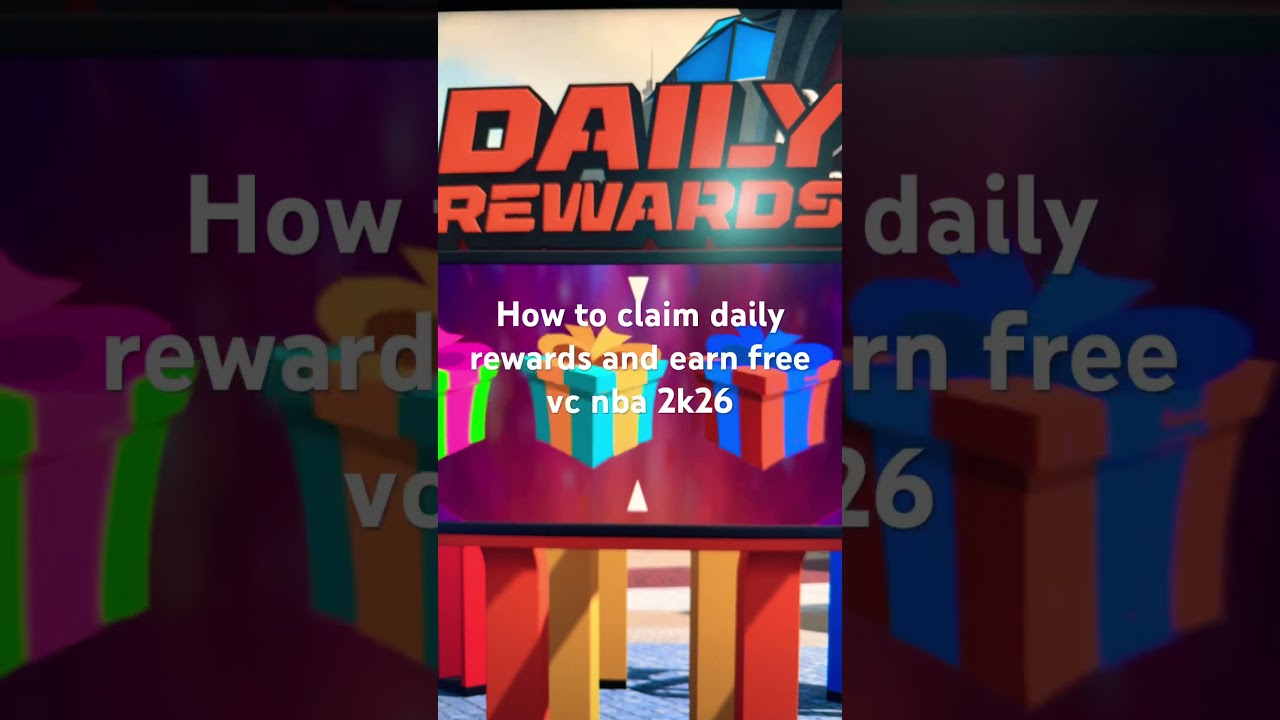How to claim daily rewards and earn free vc nba 2k26