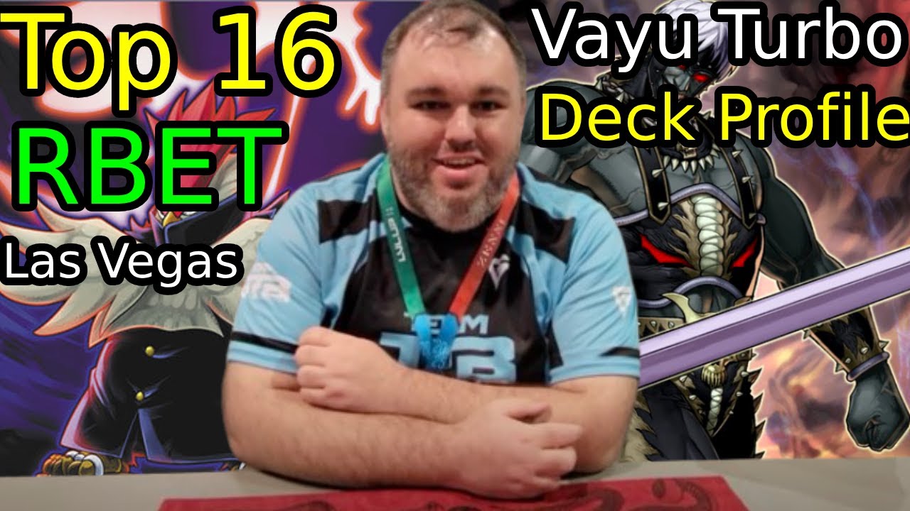 Yu-Gi-Oh! TOP 16 Vayu Turbo Deck Profile RBET Las Vegas (Ricky) 