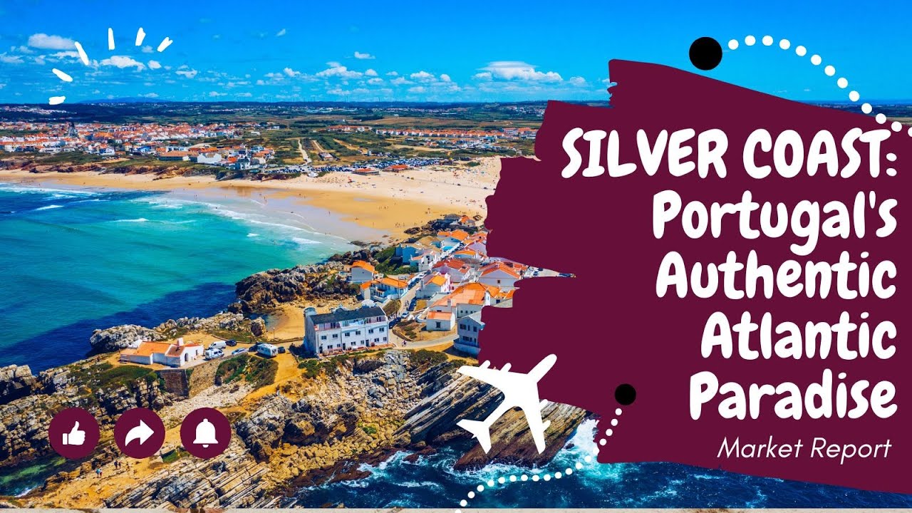 The Silver Coast: Portugals Authentic Atlantic Paradise