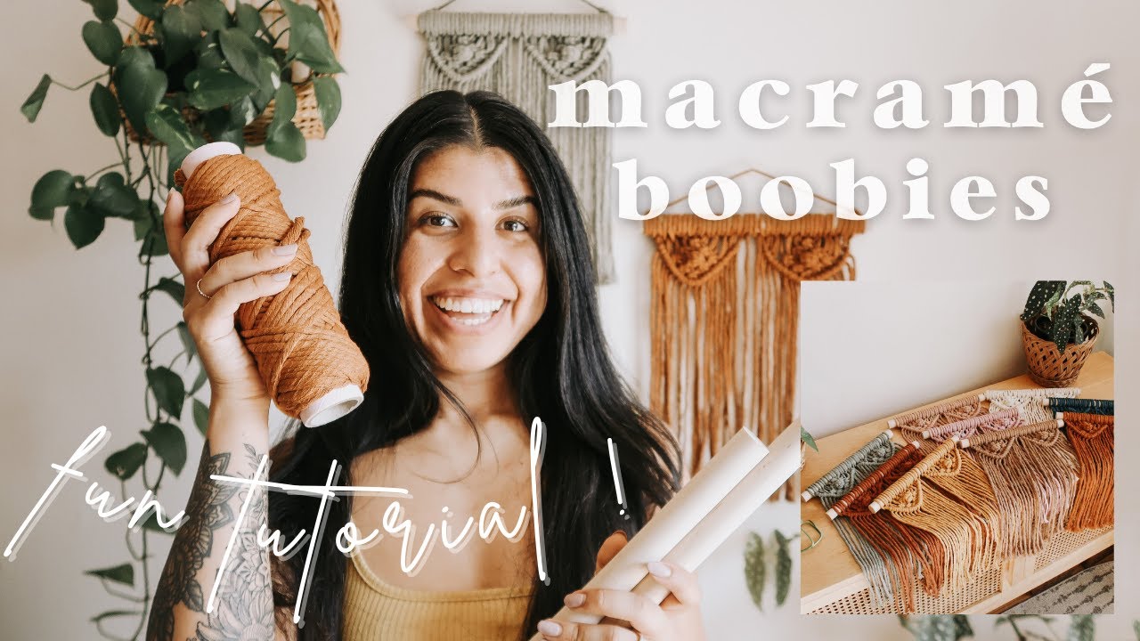 TUTORIAL ~ macramè boobs | feminine fiber art | how to macrame breasts + ANNOUNCMENT