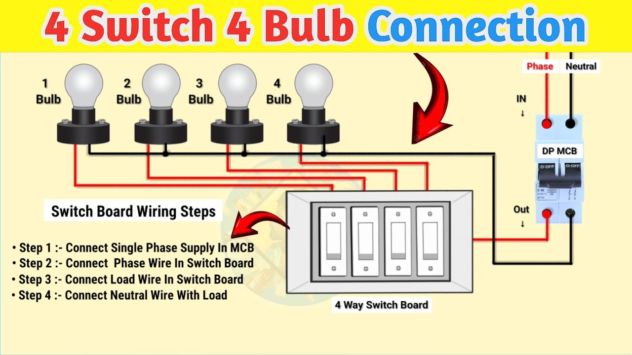 Switch Board Wiring l 4 Switch 4 Bulb Wiring l Electrical Wiring 
