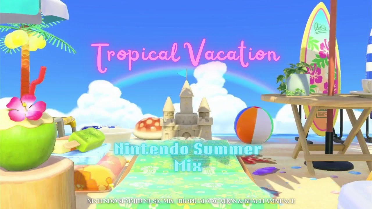 Tropical Vacation 🏝️ ~ Relax At The Beach 🏖️🍹| 2 Hours of Nintendo Summer Music Mix 🐚🌊