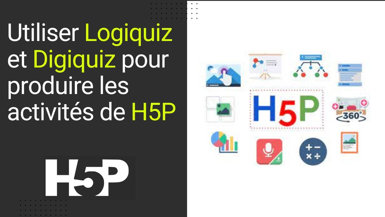 Utiliser Logiquiz et Digiquiz pour produire du contenu interactif H5P
