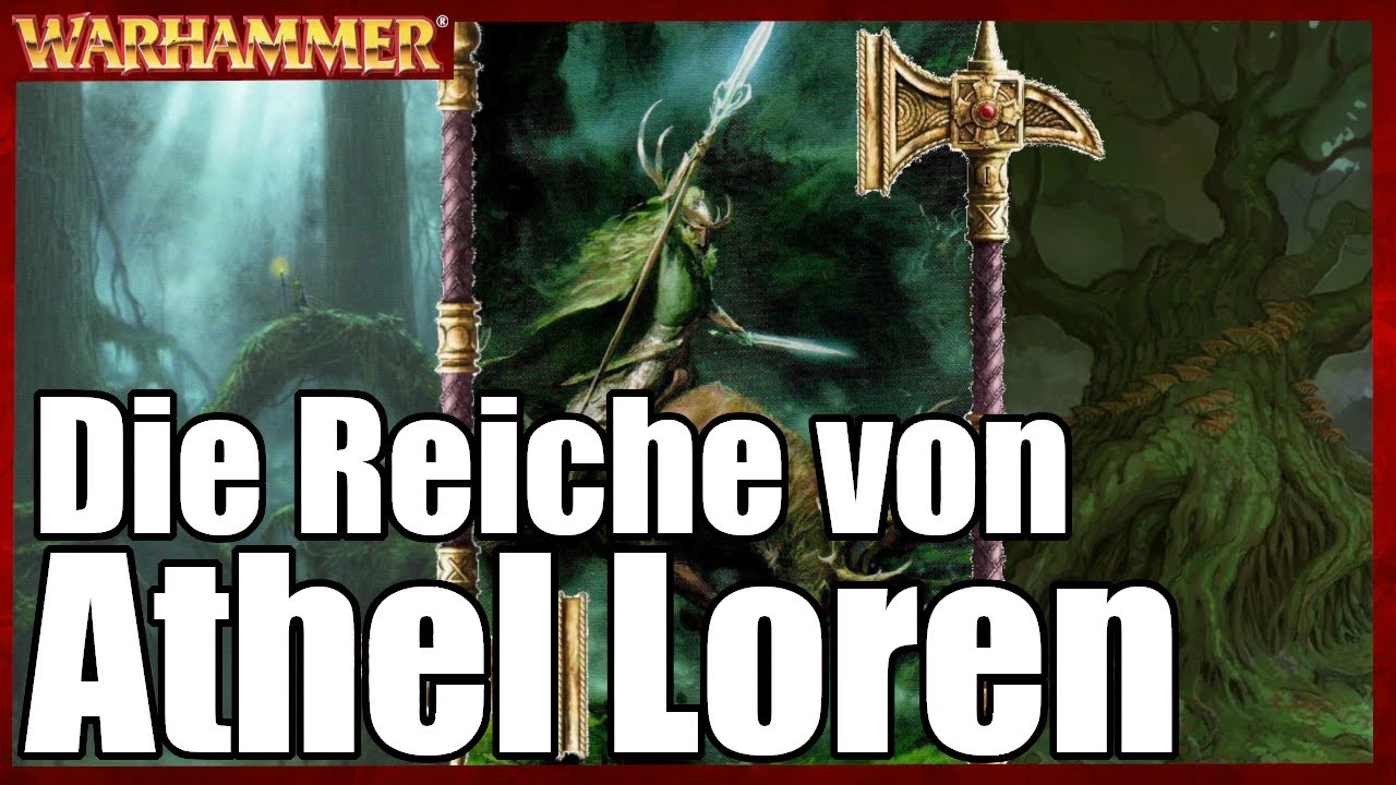 Die K&ouml;nigreiche von Athel Loren | Warhammer Lore