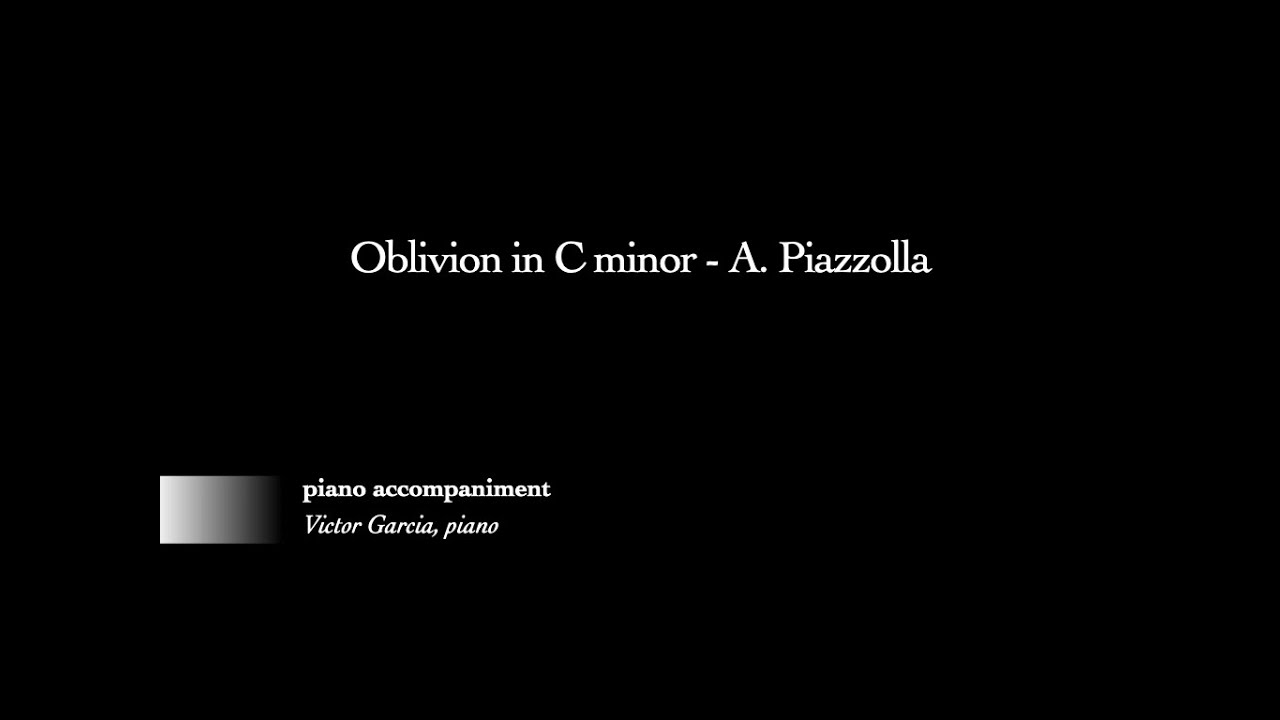 Oblivion in C minor - A. Piazzolla [PIANO ACCOMPANIMENT FOR ANY INSTRUMENT]