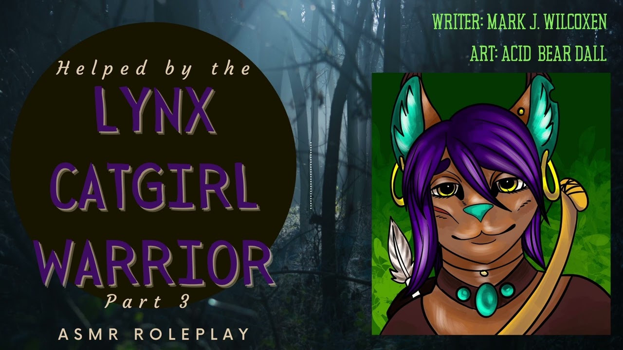 The Lynx Catgirl & the Huntsman PART 3
