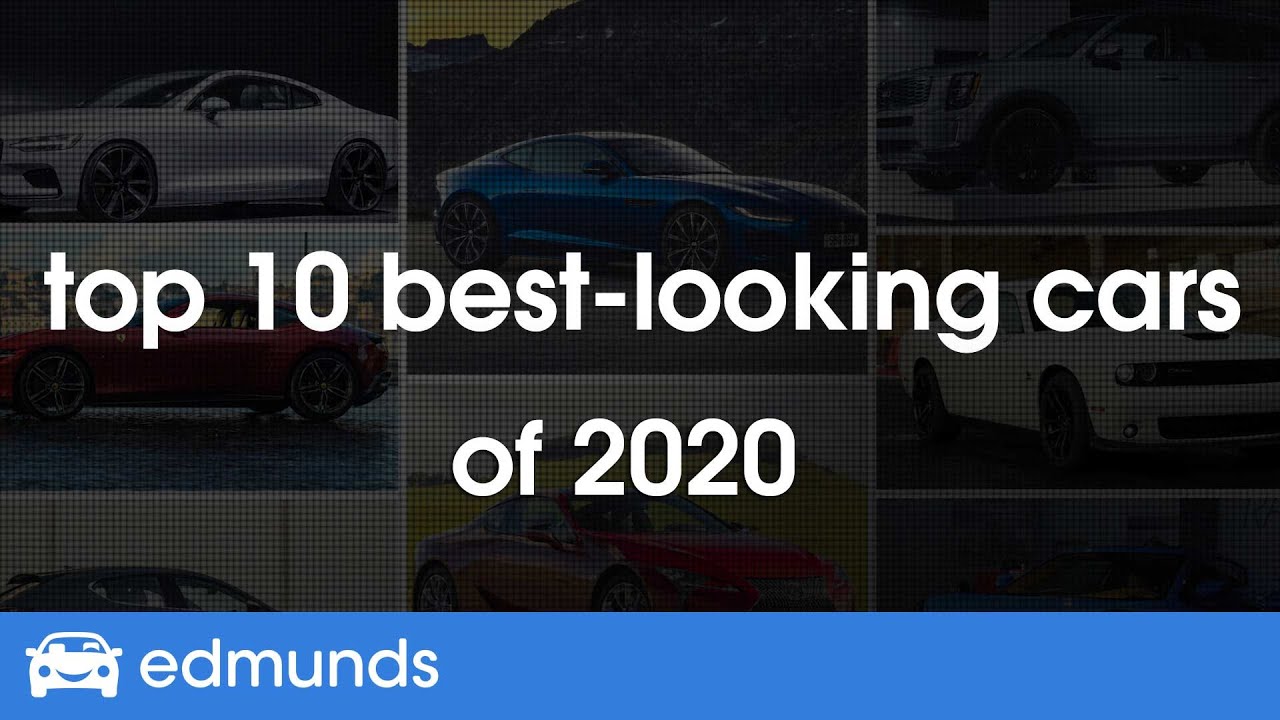 Top 10 Best-Looking Cars of 2020 &mdash; According to Edmunds&rsquo; Mark Takahashi