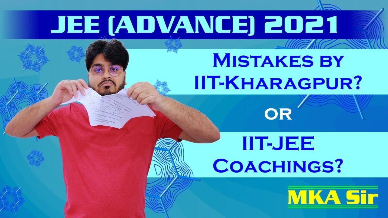 ❌  Mistakes in JEE Advance 2021 Paper ? || IITian Explains 🔥