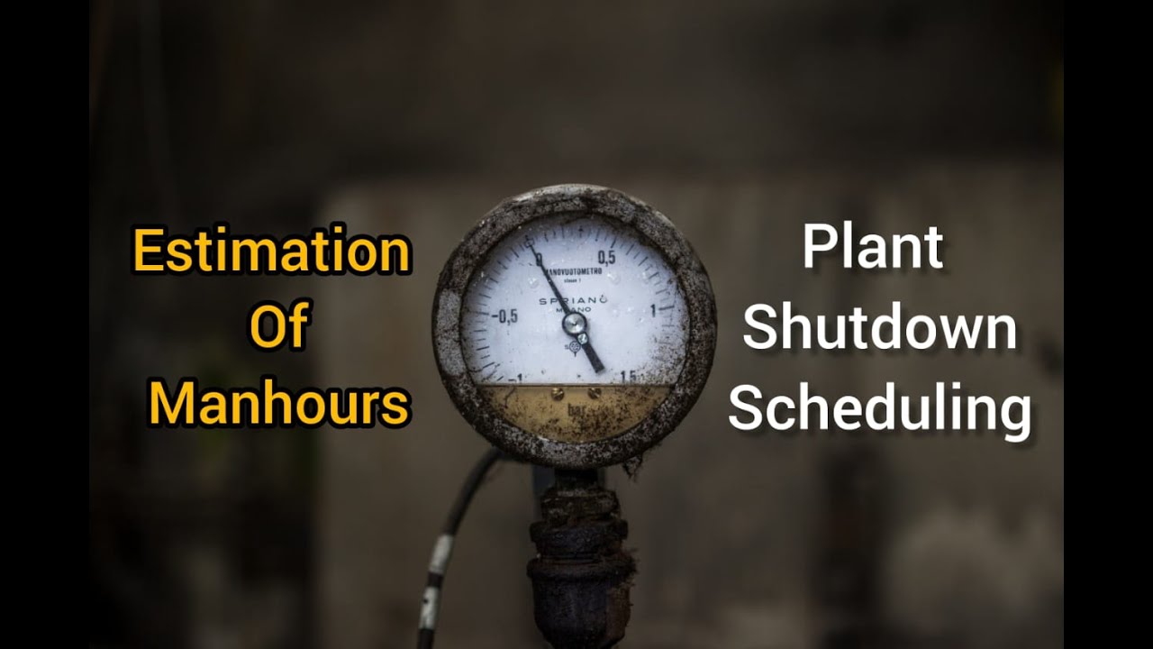 How To Estimate Man hours Accurately for Plant Shutdown Works | Planning control #Primavera6