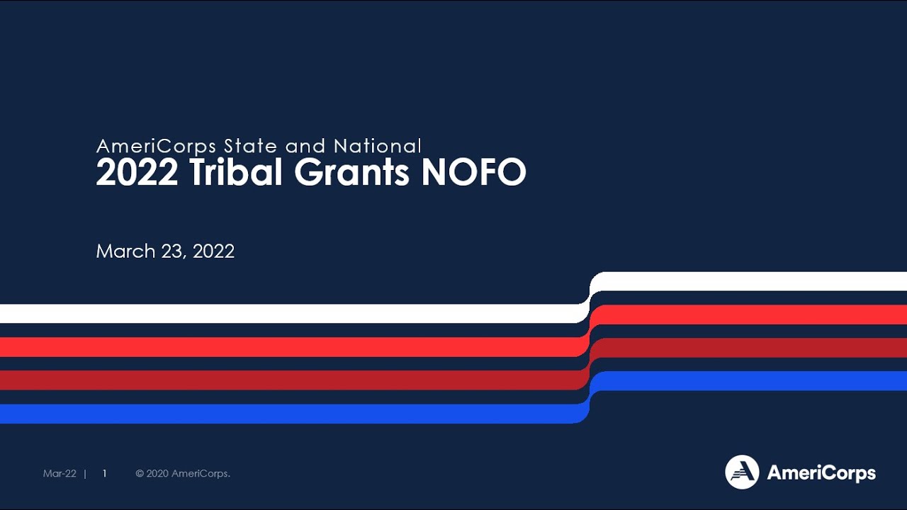 FY22 AmeriCorps State and National Tribal Grants NOFO TTA Session (3/23/22)