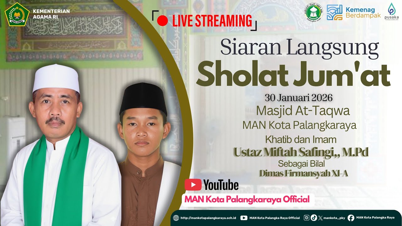 LIVE STREAMING SHOLAT JUMAT MAN KOTA PALANGKA RAYA 30 JANUARI 2026