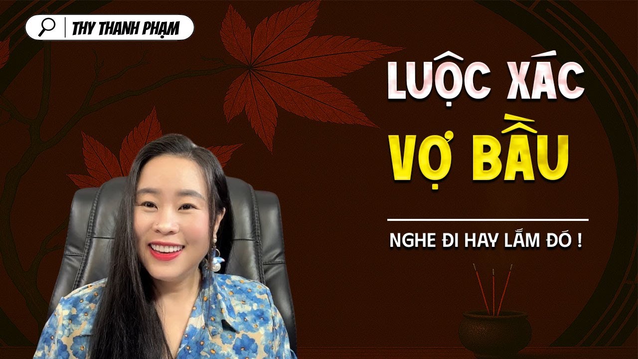 LUỘC XÁC VỢ BẦU - truyện ma tâm linh mới nhất 2025 | MC THY THANH PHẠM kể lại...