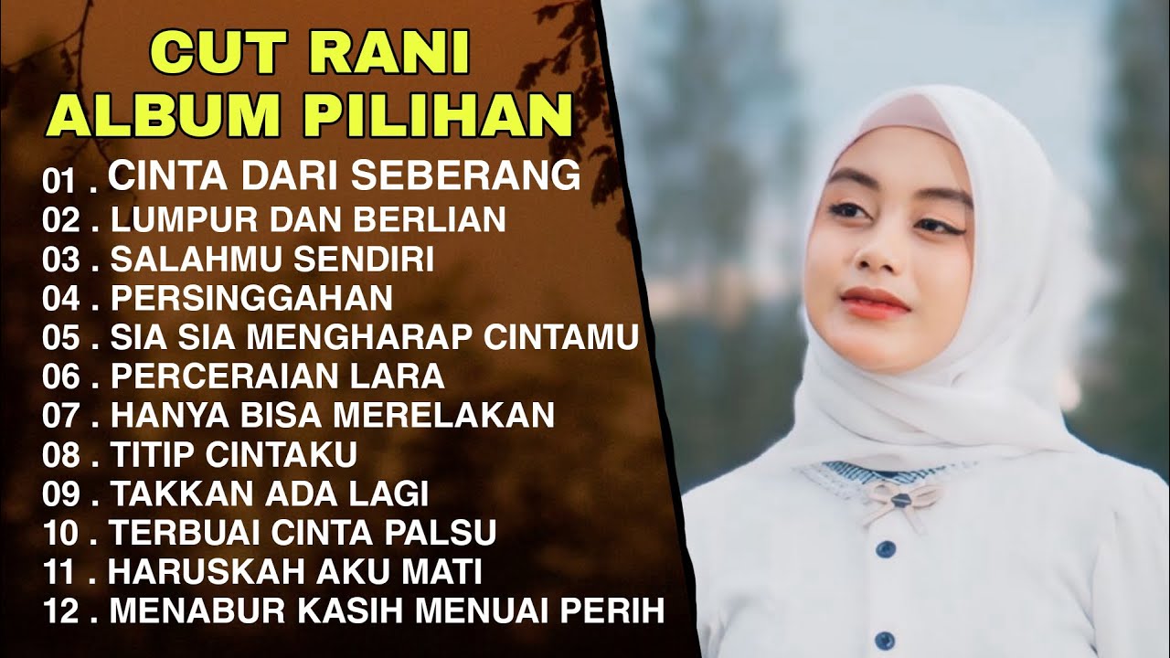 Album Nostalgia CUT RANI AULIZA | Paling Enak Didengar 
