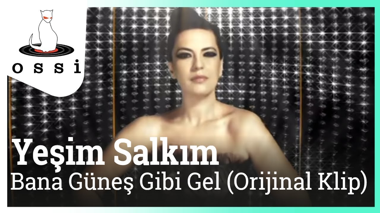 Yeşim Salkım - Bana Güneş Gibi Gel