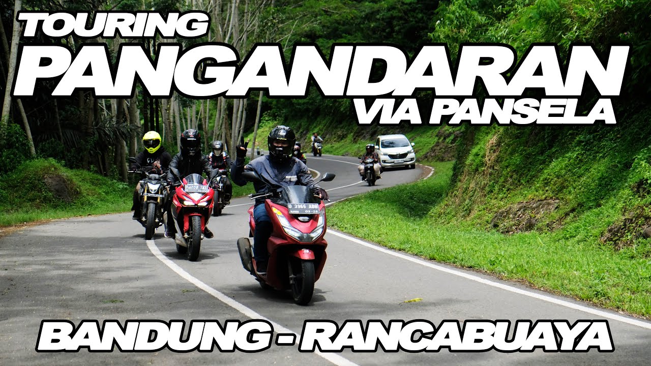 TOURING PANGANDARAN VIA PANGALENGAN RANCABUAYA | PCX160 | PART 1