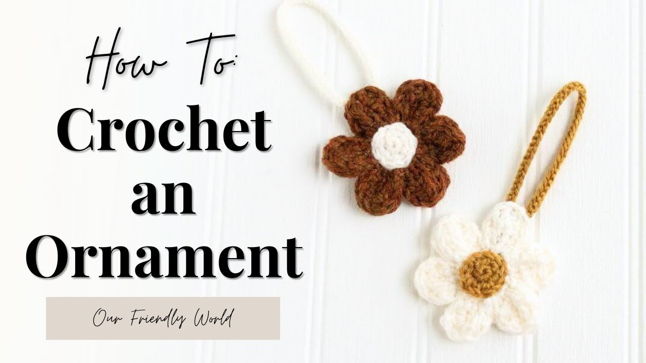 Turn any crochet shape into an ornament (Tutorial for Righties)