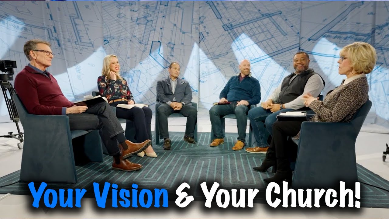 Inside the Vision: Your Vision & Your Church