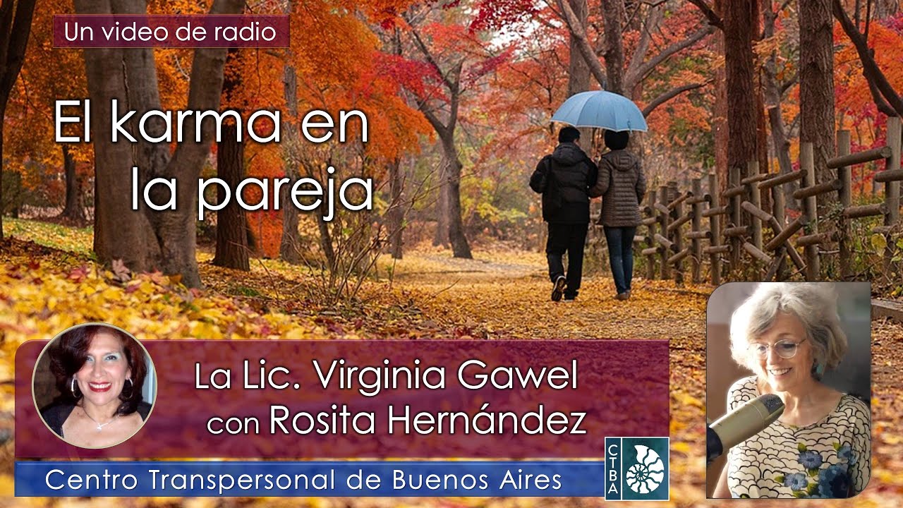 Virginia Gawel: EL KARMA EN LA PAREJA