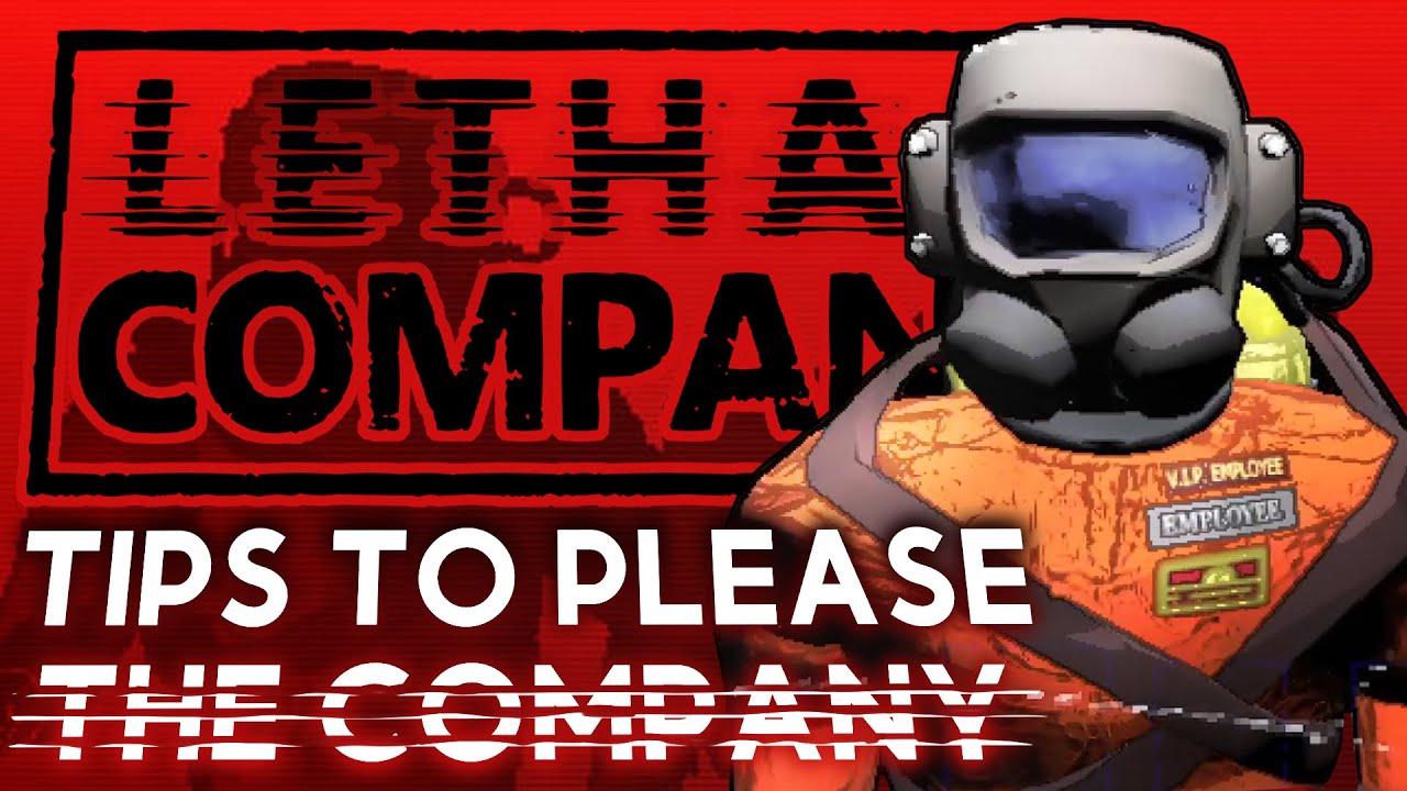 Lethal Company - Tips to Please the Company