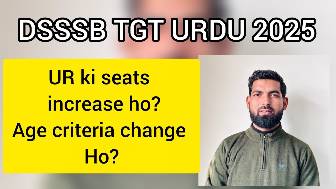 Dsssb Tgt Urdu vacancy 2025||post code 67/25,68/25||