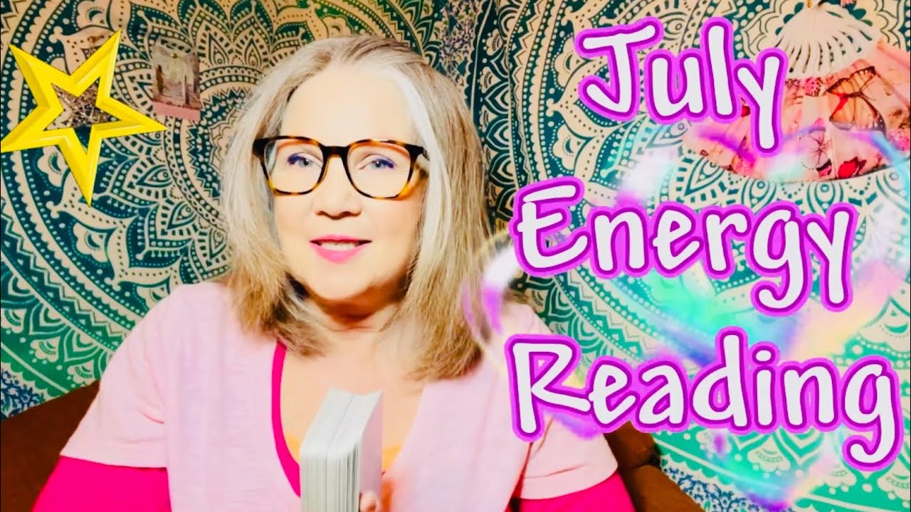 July Energy Reading & For Starseeds, Light Workers & The Divinity Community #starseeds