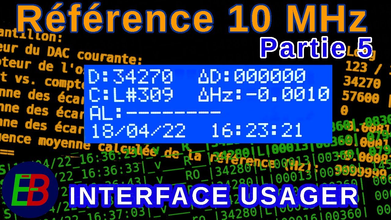 EB_#529 Projet - Référence 10MHz asservie au GPS, Partie 5 - Interface Usager