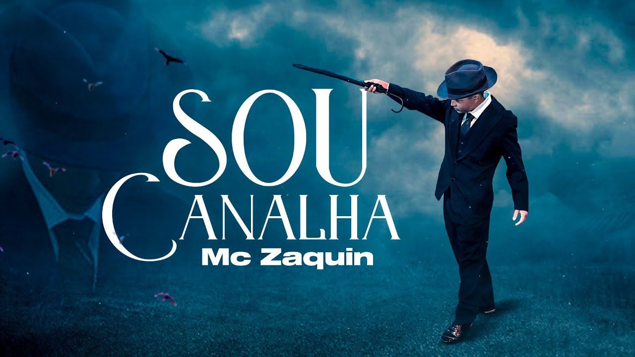 MC Zaquin - Sou Canalha