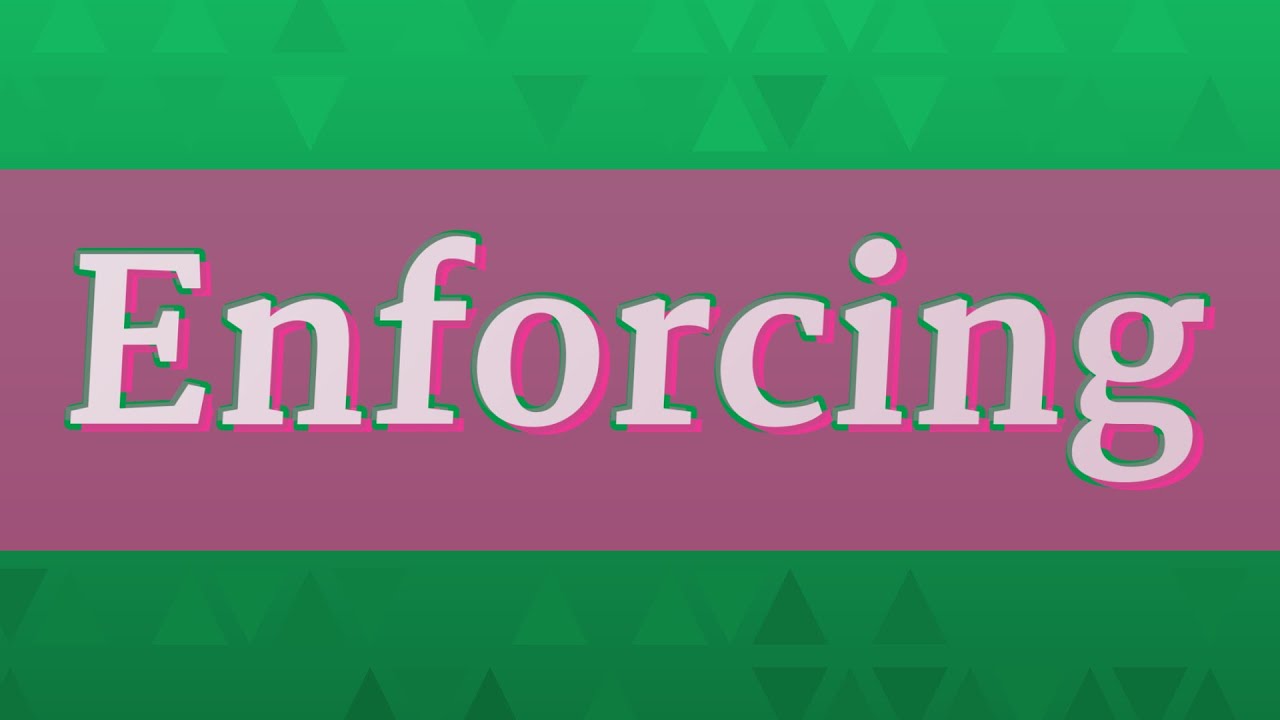 ENFORCING pronunciation &bull; How to pronounce ENFORCING
