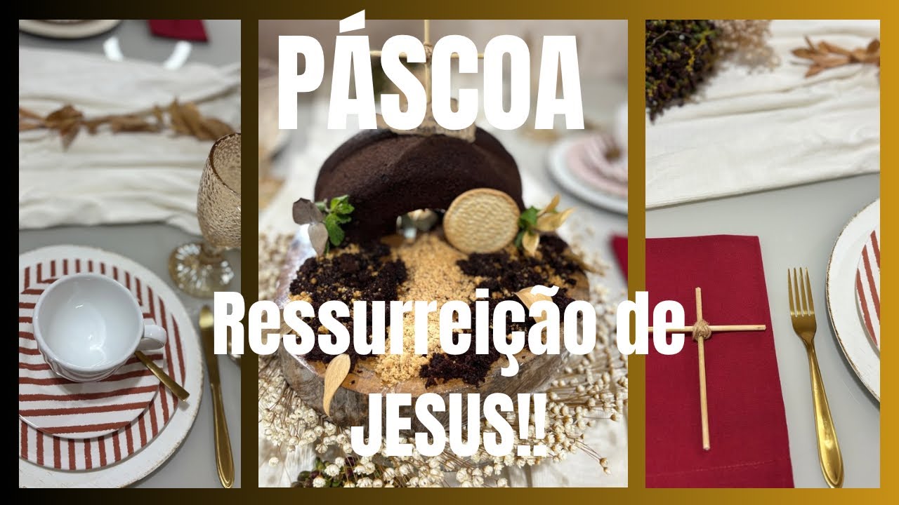 MESA DE PÁSCOA CRISTÃ/ RESSURREIÇÃO DE CRISTO