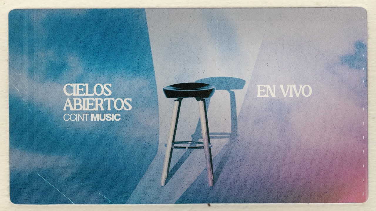 Cielos Abiertos [En Vivo] // @ccintmusic