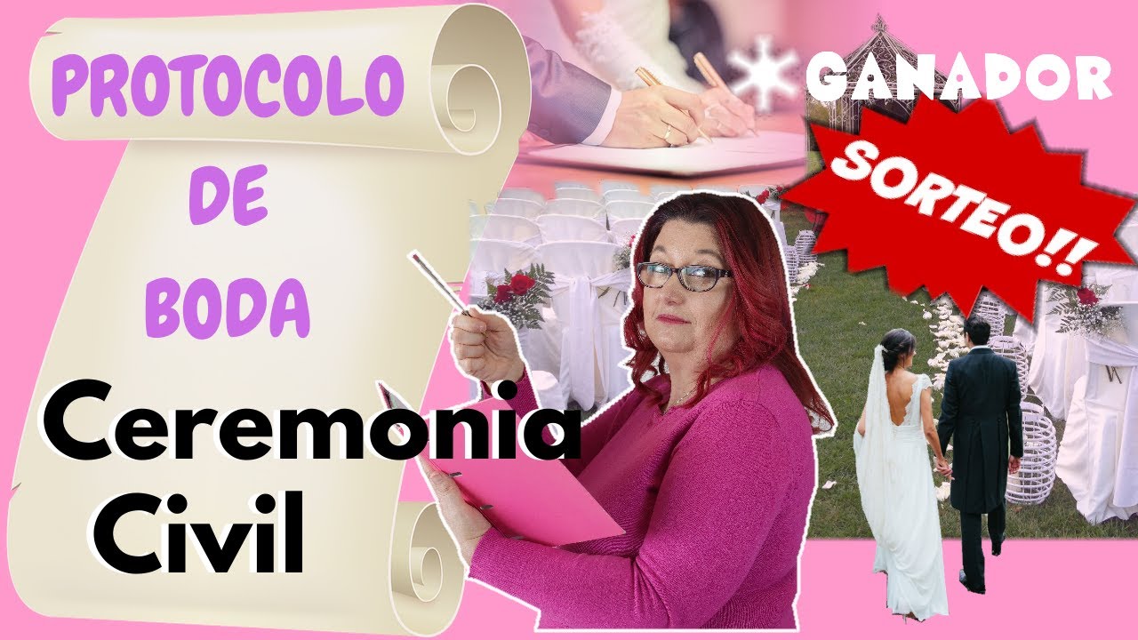 PROTOCOLO DE BODA | ceremonia civil | Ganad@r SORTEO