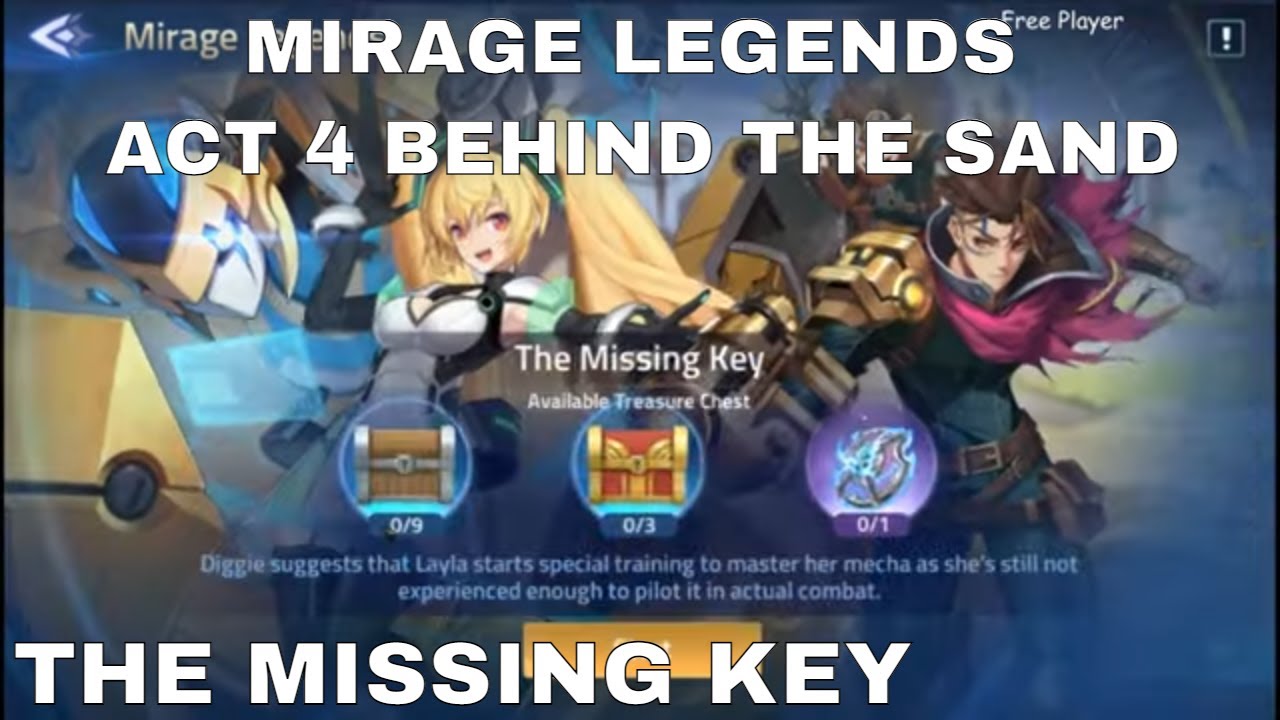 MIRAGE LEGENDS  | ACT 4 BEHIND THE SAND | THE MISSING KEY ► MOBILE LEGENDS ADVENTURE