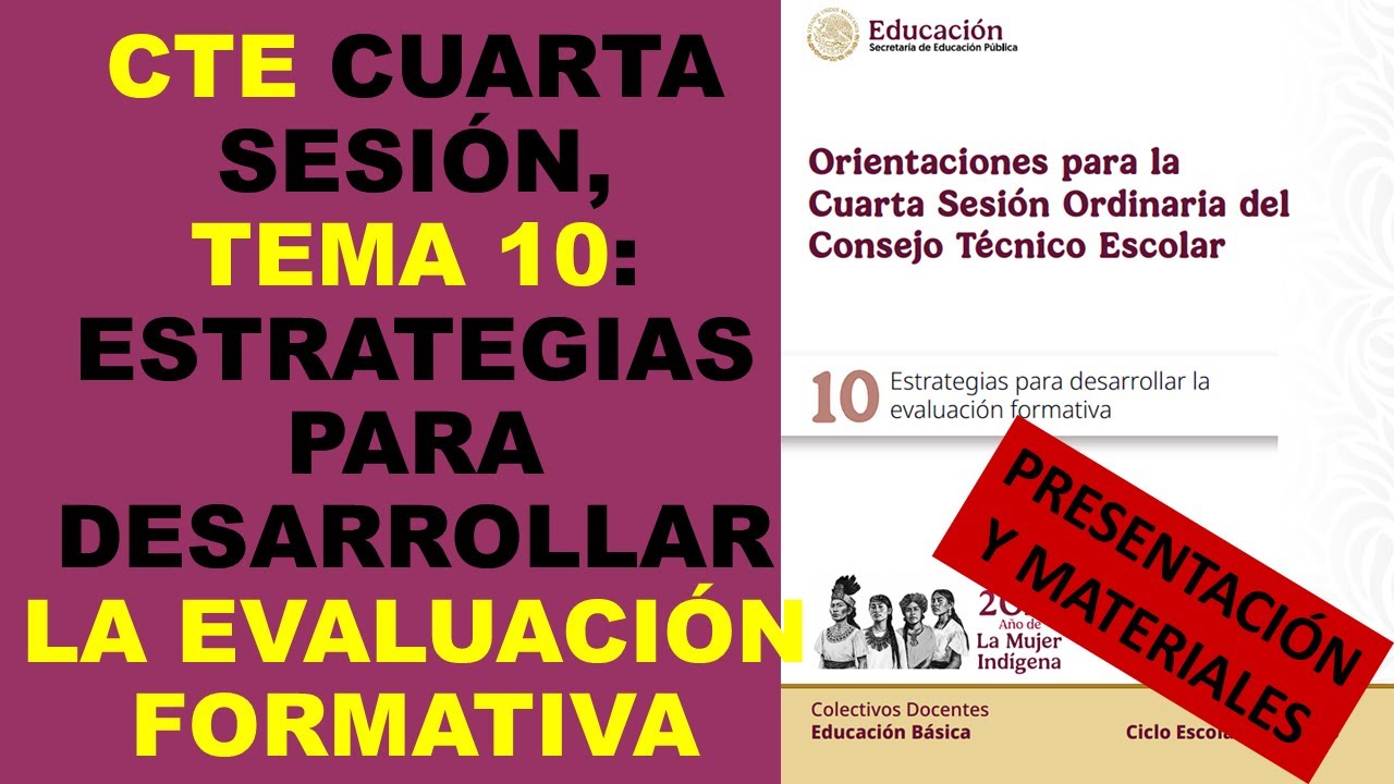Soy Docente: CTE CUARTA SESIÓN, TEMA 10: ESTRATEGIAS PARA DESARROLLAR LA EVALUACIÓN FORMATIVA