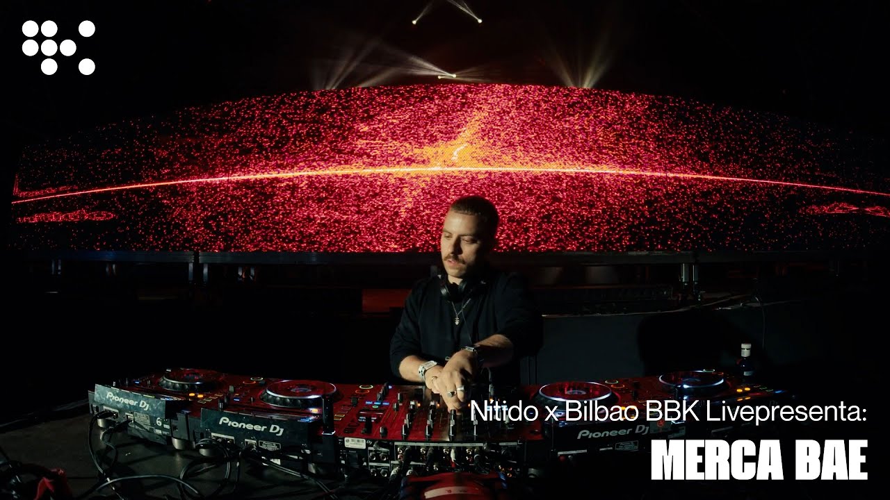 Nítido x Bilbao BBK Live presenta: MERCA BAE