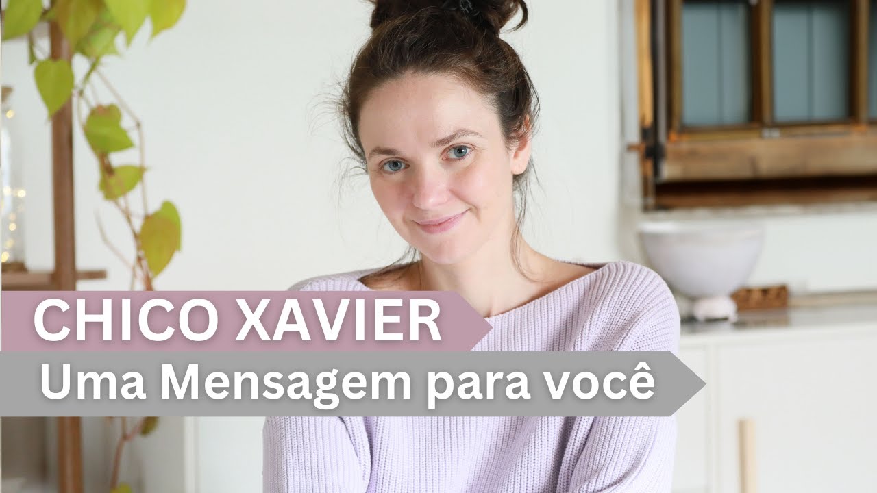 Chico Xavier | Uma Mensagem Para Voc&ecirc; | Camila Zen