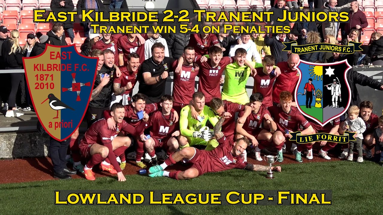 HIGHLIGHTS: East Kilbride 2-2 Tranent - 4-5 on Penalties - Lowland League Cup Final - 07/04/24