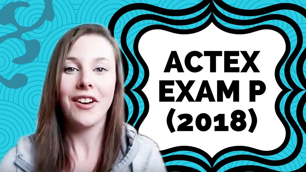 ACTEX for Exam P: Why I Recommend It