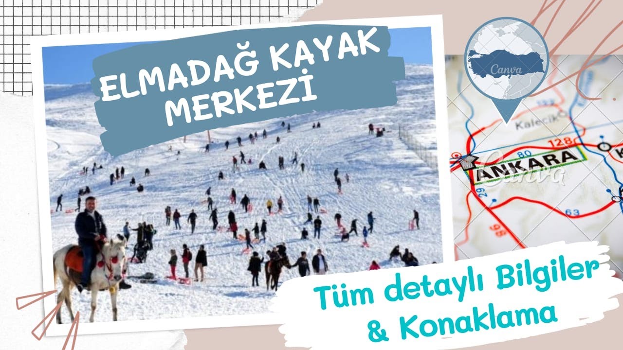 ELMADAĞ KAYAK MERKEZİ I ANKARA ELMADAĞ KAYAK MERKEZİ