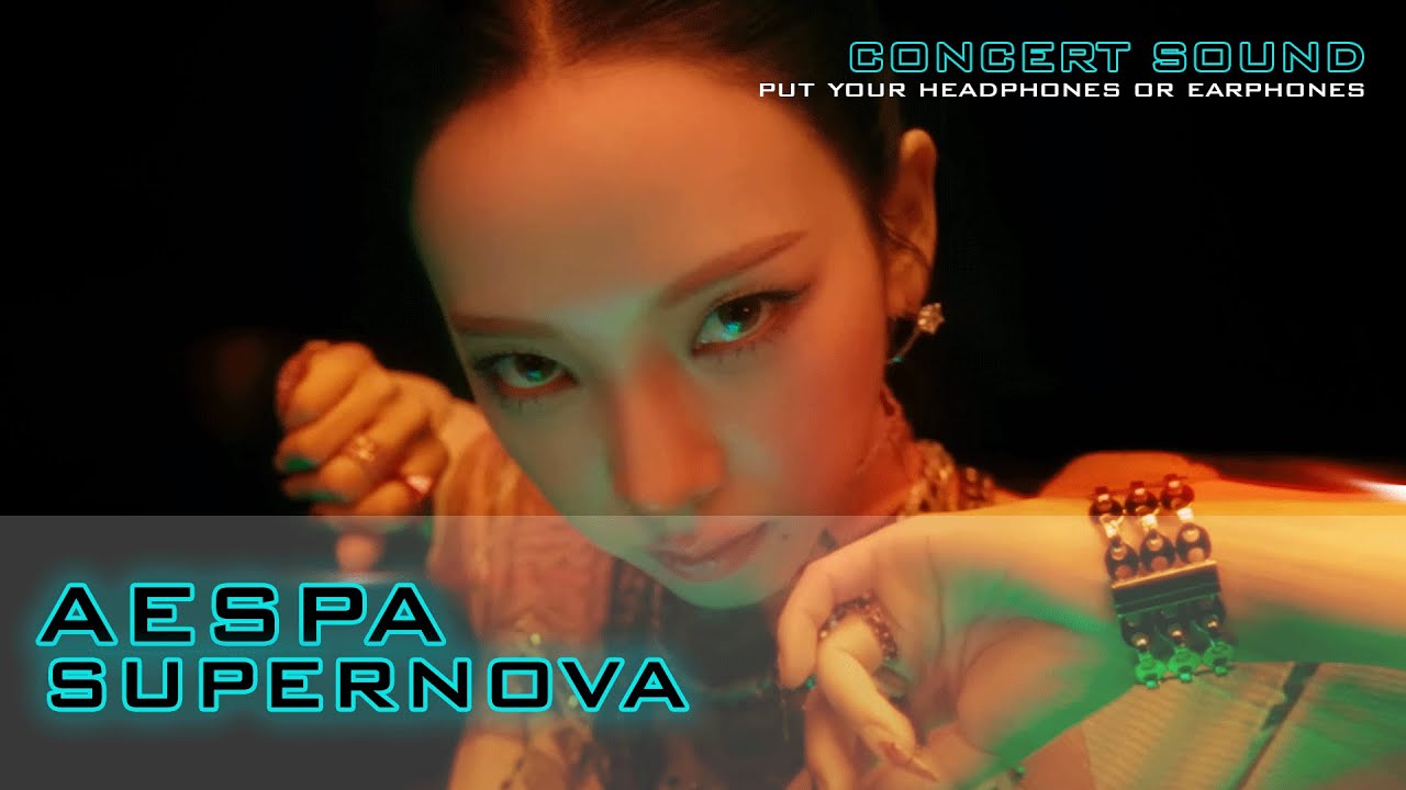 🔈aespa - Supernova🎧 #CONCERT_SOUND