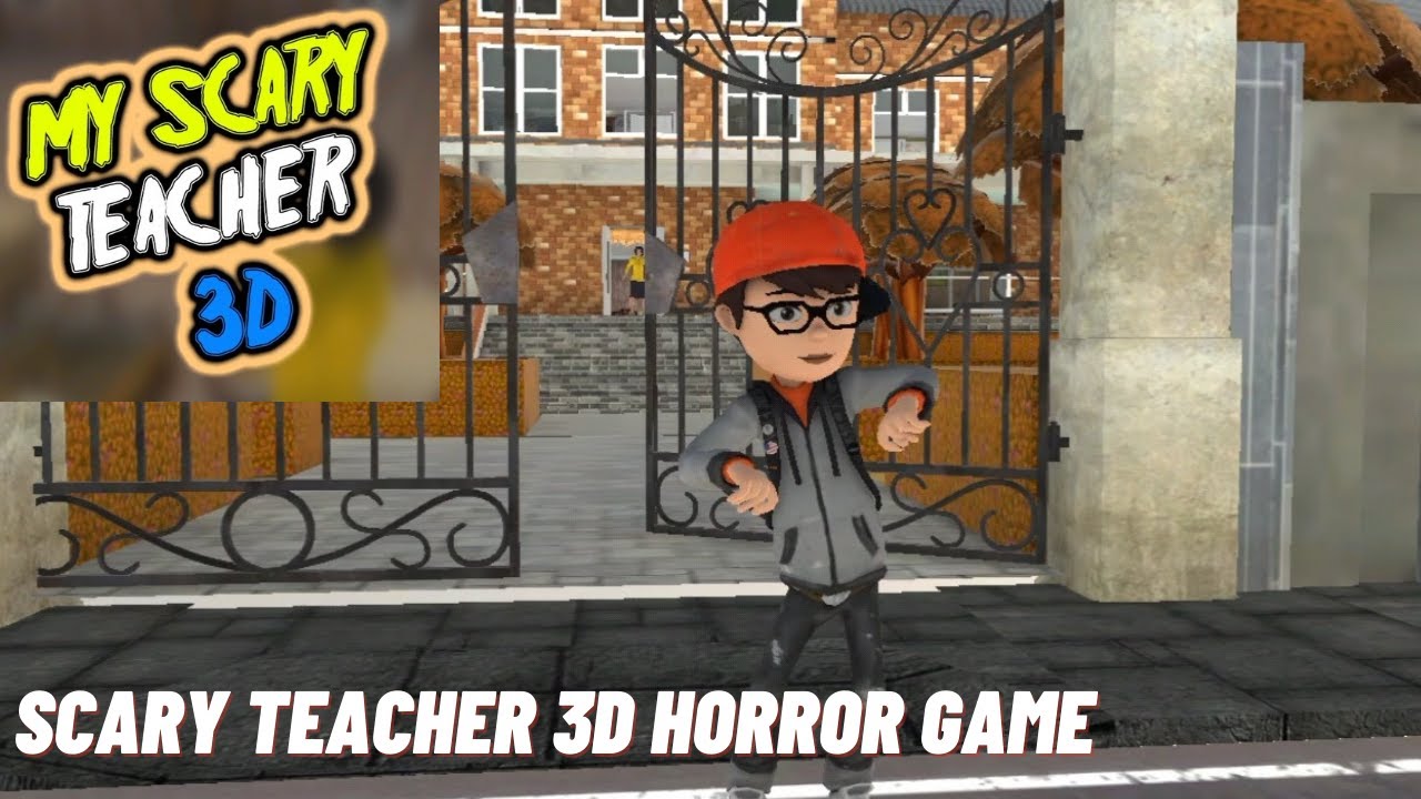 Scary Teacher Horror House 3D Gameplay | Pranks On Teacher