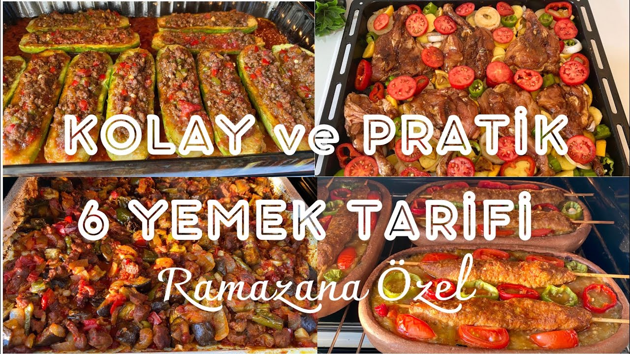 ✅RAMAZANA ÖZEL YEMEK TARİFLERİ 😍İftara Ne Pişirsem Diyenlere 6 Kolay İftar Yemeği🥘Çiçekintarifleri