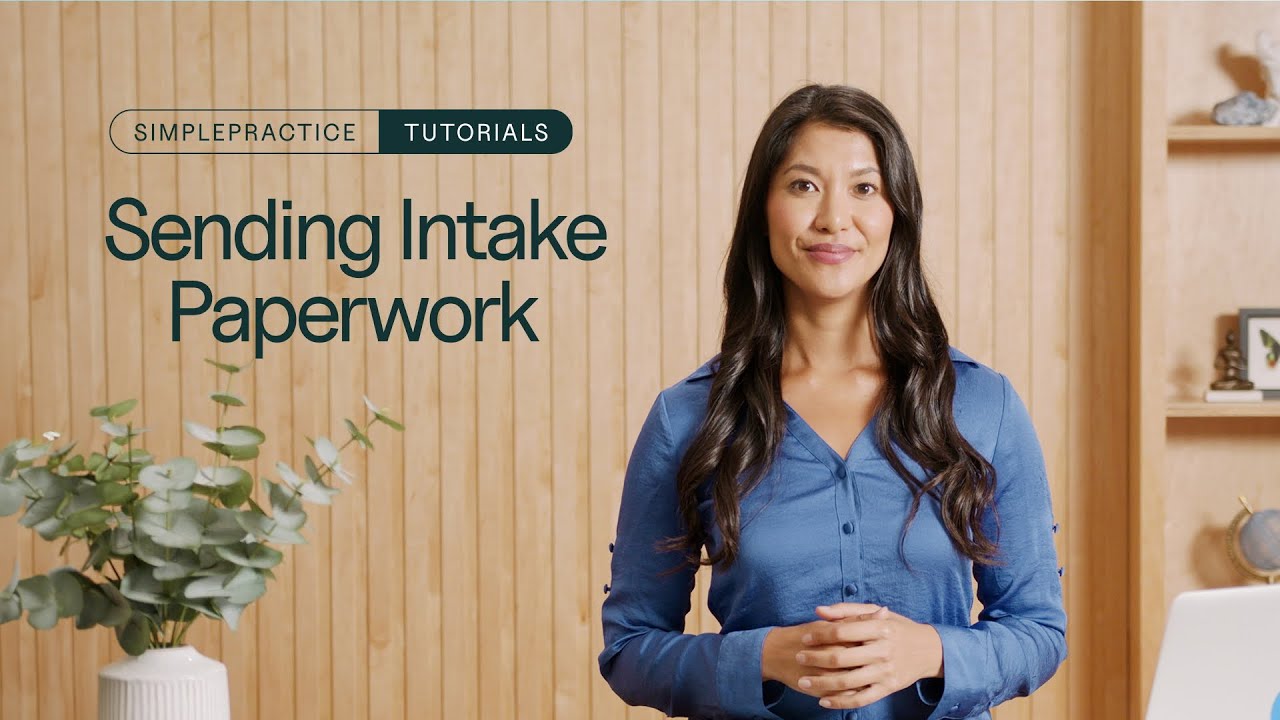 Tutorial: Sending intake paperwork