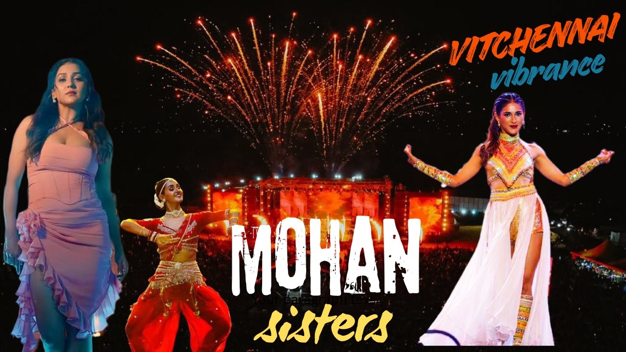 VIBRANCE'26 DAY 01 MOHAN SISTERS