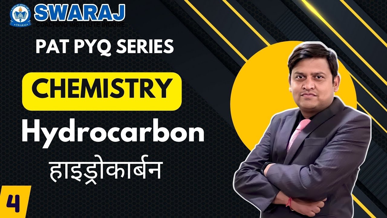 PAT PYQ - Series || Hydrocarbon हाइड्रोकार्बन   || By Narendra sir
